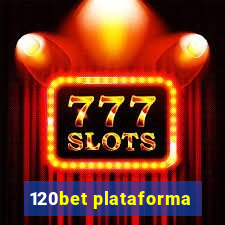 120bet plataforma